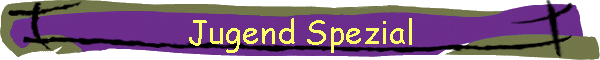 Jugend Spezial