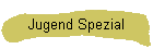 Jugend Spezial